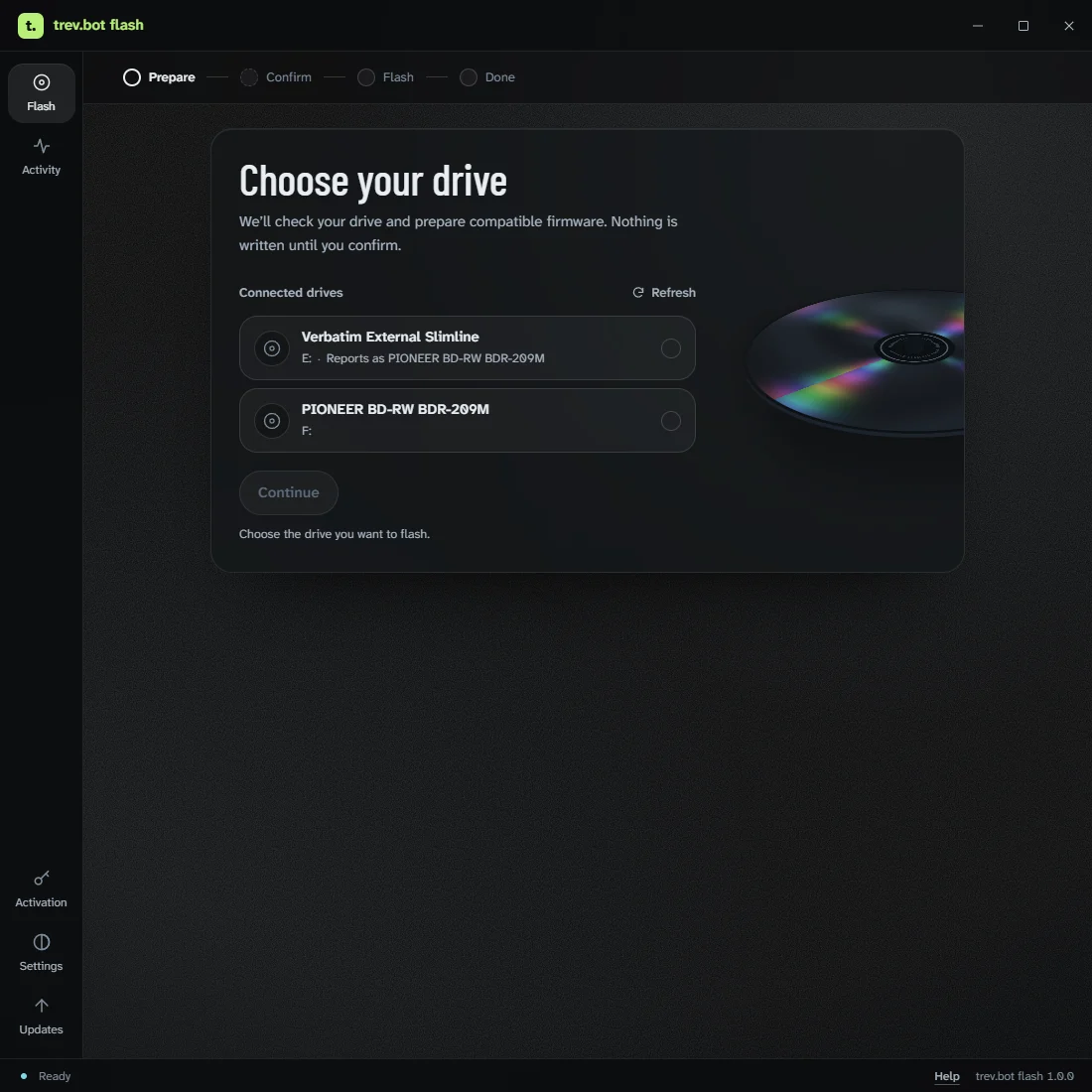 Choose your drive: two synthetic connected Pioneer drives, before a drive is selected